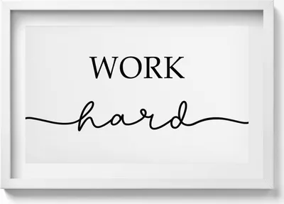 Produktbild von Motivationsschild „Arbeite hart“– Wandbild mit Rahmen – Gerahmtes Bild  – Wanddekoration – 60x40 cm –  Schwarz Rahmen