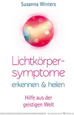 Produktbild von Lichtkörpersymptome erkennen und heilen