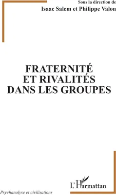 Produktbild von Fraternité et rivalités dans les groupes