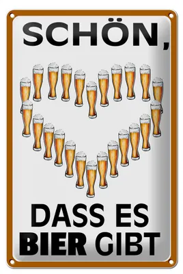 Produktbild von Blechschild Spruch 20x30cm schön dass es Bier gibt