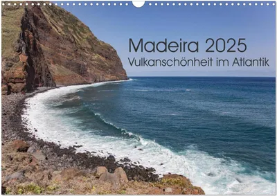 Produktbild von Madeira - Vulkanschönheit im Atlantik (Wandkalender 2025 DIN A3 quer), CALVENDO Monatskalender