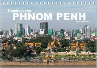 Produktbild von Kambodscha - Phnom Penh (Tischkalender 2025 DIN A5 quer), CALVENDO Monatskalender