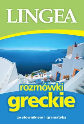 Obrázek produktu pro Rozmówki greckie - ze słownikiem i gramatyką, wydanie 5