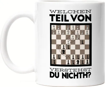 Produktbild von Welchen Teil Vom Spielzug Verstehst Du Nicht Tasse Schachspieler Schachbrett Chess Geschenkidee