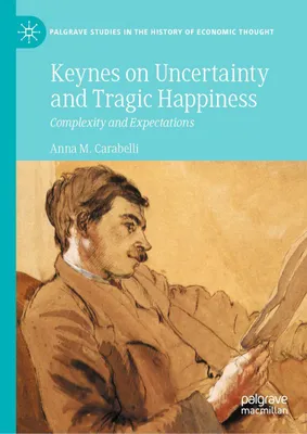 Produktbild von Keynes on Uncertainty and Tragic Happiness