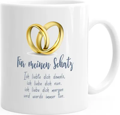 Produktbild von Kaffee-Tasse Für meinen Schatz Ich liebte dich damals Gedicht Liebe Spruch Geschenk Ehe-Paar Tee-Tasse MoonWorks® weiß unisize