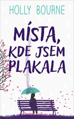 Produktbild von Místa, kde jsem plakala (Bourne Holly)