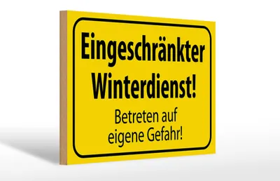 Produktbild von Holzschild Hinweis 30x20cm eingeschränkt Winterdienst