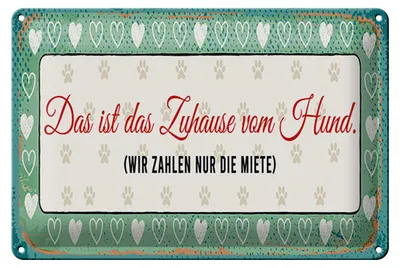 Produktbild von Blechschild Spruch 20x30 cm Das ist das Zuhause vom Hund Schild