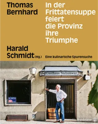 Zdjęcie produktu dla In der Frittatensuppe feiert die Provinz ihre Triumphe