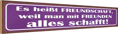 Produktbild von vianmo Holzschild 10x46 cm es heißt Freundschaft weil man Spruch Zitat