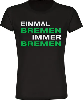 Produktbild von multifanshop Damen T-Shirt - Bremen - Einmal Immer, schwarz, Größe S