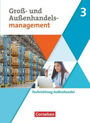 Obrázok produktu pre Kaufleute im Groß- und Außenhandelsmanagement - Fachrichtung Außenhandel - Fachkunde - Ausgabe 2020 - Band 3