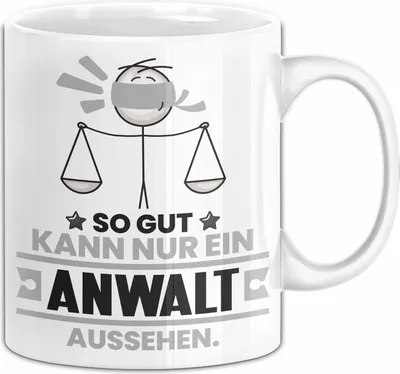 Produktbild von Anwalt Geschenk Tasse So Gut Kann Nur Ein Anwalt Aussehen Geschenkidee Kaffee-Becher (Weiß)