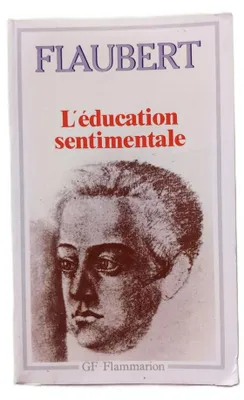 Produktbild von Flaubert Gustave - L'éducation Sentimentale. Histoire D'un Jeune Homme