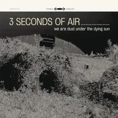 Produktbild von 3 Seconds of Air-We Are Dust Under The Dying Sun