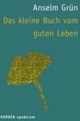 Produktbild von Das kleine Buch vom guten Leben