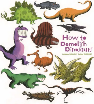 Produktbild von How to Demolish Dinosaurs