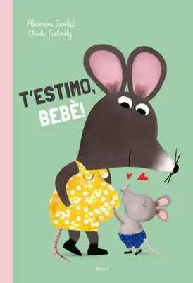 Produktbild von T'estimo, bebè!