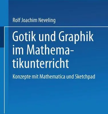 Zdjęcie produktu dla Gotik und Graphik im Mathematikunterricht