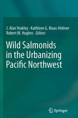 Immagine prodotto di Wild Salmonids in the Urbanizing Pacific Northwest