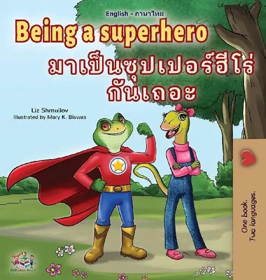 Produktbild von Being a Superhero (English Thai Children's Book)