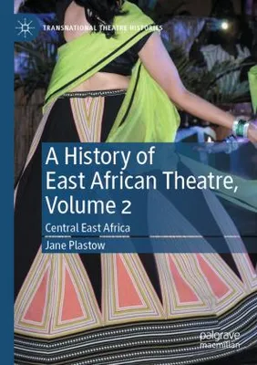 Zdjęcie produktu dla A History of East African Theatre, Volume 2