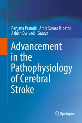 Produktbild von Advancement in the Pathophysiology of Cerebral Stroke