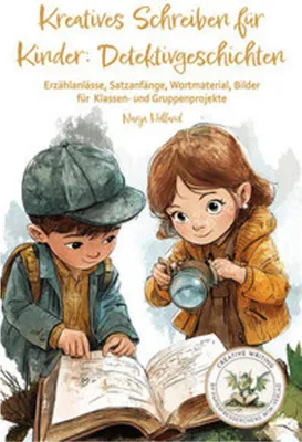 Obrázek produktu pro Kreatives Schreiben für Kinder: Detektivgeschichten