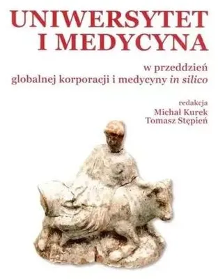 Produktbild von Uniwersytet i medycyna w przeddzień globalnej... - praca zbiorowa