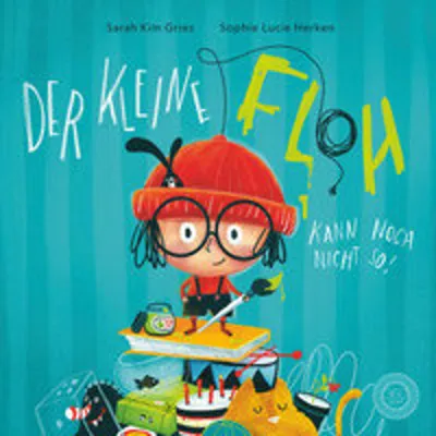 Image de Der kleine Floh kann noch nicht so!