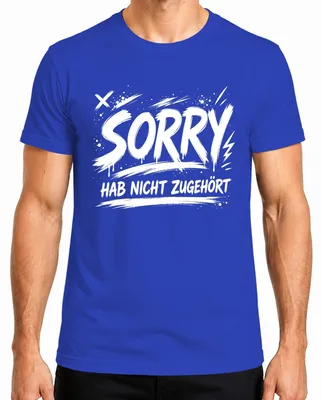 Produktbild von Sorry hab nicht zugehört Lustig Sarkasmus Statement Humor Witzig Herren T-Shirt, Blau, XXL