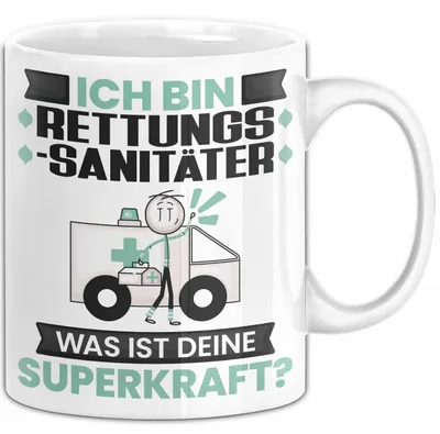 Produktbild von Rettungssanitäter Tasse Geschenk für Rettungssanitäter Geburtstag Lustiger Spruch Kaffee-Becher Was Ist Deine Superkraft (Weiß)