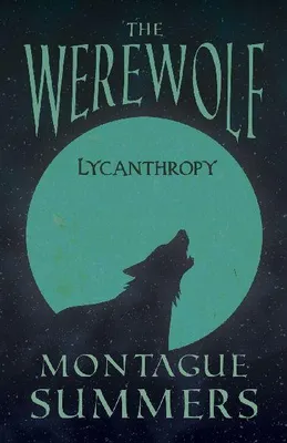 Produktbild von The Werewolf - Lycanthropy (Fantasy and Horror Classics)