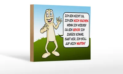 Produktbild von Holzschild Spruch 18x12cm Bin nicht da bin mich suchen
