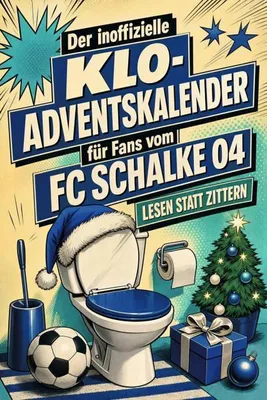 Produktbild von Der inoffizielle Klo-Adventskalender für Fans vom FC Schalke 04