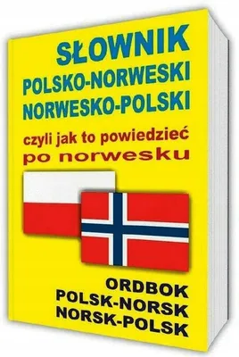 Zdjęcie produktu dla Slownik polsko-norweski norwesko-polski czyli jak to powiedziec po norwesku