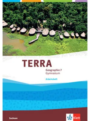 Produktbild von TERRA Geographie 7. Arbeitsheft Klasse 7. Ausgabe Sachsen Gymnasium