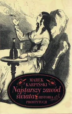Image de Najstarszy zawód świata. Historia prostytucji wyd. 2023