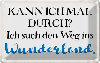 Produktbild von vianmo Blechschild 12x18 cm ich such den Weg ins Wunderland Spruch Zitat