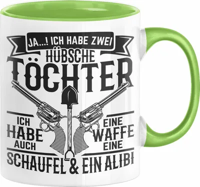 Produktbild von 2 Töchter Tasse Geschenk Papa Vater Geschenkidee Ich Habe Auch Eine Schaufel Und Ein Alibi Geschenke für Vater von Zwei Töchtern (Grün)