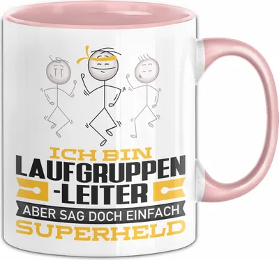 Produktbild von Laufgruppenleiter Geschenk Tasse Ich Bin Laufgruppenleiter Aber Sag Doch Einfach Superheld Lustige Geschenkdiee für Laufgruppenleiter Kaffee-Becher (Rosa)