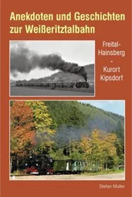 Produktbild von Anekdoten und Geschichten zur Weißeritztalbahn