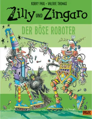 Produktbild von Zilly und Zingaro. Der böse Roboter
