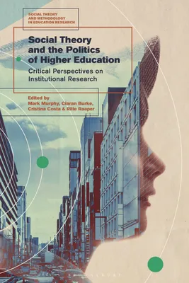 Produktbild von Social Theory and the Politics of Higher Education