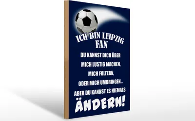 Produktbild von Holzschild Ich bin Leipzig Fan Fußball, 40x30 cm, Holzschilder Spruch Sport Hobby