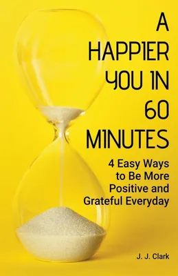 Produktbild von A Happier You In 60 Minutes