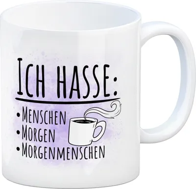 Produktbild von Ich hasse Menschen Morgen Morgenmenschen Kaffeebecher