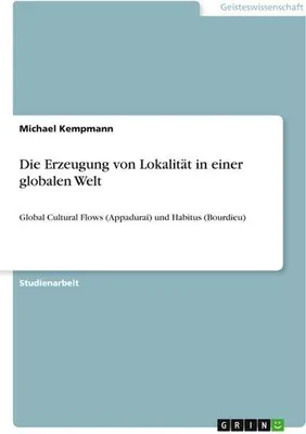 Produktbild von Die Erzeugung von Lokalität in einer globalen Welt