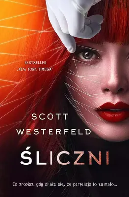 Produktbild von Śliczni - druga część serii Scotta Westerfelda